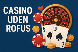 Casino Uden ROFUS Bonusser Uden Begrænsninger 1166484114 Casino Uden ROFUS Bonusser Uden Begrænsninger 1166484114